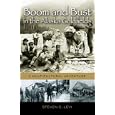 Boom and Bust in the Alaska Goldfields: A Multicultural Adventure by Steven C. Levi