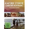 Kap der St�rme - Land der Hoffnung: Die Geschichte S�dafrikas