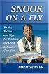 Snook on a Fly: Tackle, Tactics, and Tips for Catching the Great Saltwater Gamefish