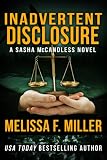 Inadvertent Disclosure (Sasha McCandless Legal Thriller Book 2)