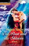 Der Pirat und die Sklavin - Virginia Henley