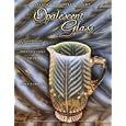 Standard Encyclopedia of Opalescent Glass by  Mike Carwile