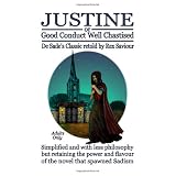 Justine or Good Conduct Well Chastisedby The Marquis De Sade