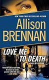 Love Me to Death