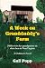 A Week on Granddaddy's Farm: Millie visits her grandparents on their farm in West Virginia, A Children's Novel