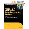 XNA 2.0 Game Programming Recipes: A Problem-Solution Approach (Books for Professionals by Professionals)