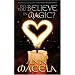 Do You Believe in Magic?
