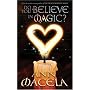 Do You Believe in Magic?