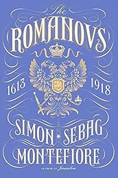 The Romanovs: 1613-1918