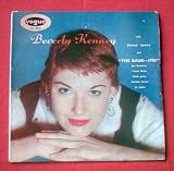 Kenney, Beverly Beverly Kenney LP Vogue VA160141 VG/VG 1950s with Jimmy Jones & Basie-ites - Joe Newman, Frank Wess, Eddie Jones, Freddie Green & Jo Jones. Record looks VG+ and plays EX. Tracks: Nobody Else But Me, The More I See You, Old Buttermilk Sky, I Never Has Seen Snow, A Fine Romance, Who Cares What People Say, Makin Whoopee, The Charm Of You, Isnt This A Lovely Day, Mairzy Doats, My Kinda Love, Cant Get Out Of This Mood