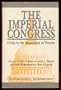 The Imperial Congress: Crisis in the Separation of Powers