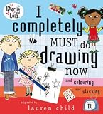 I Completely Must Do Drawing Now (Charlie & Lola)