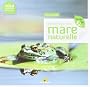 J'am�nage ma mare naturelle