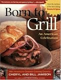  : Born to Grill: An American Celebration