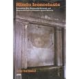 Hindu Iconoclasts: Rammohun Roy, Dayananda Sarasvati, and Nineteenth-Century Polemics against Idolatry (Editions SR) by Noel Salmond