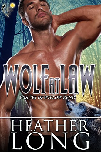 Wolf at Law: Wolves of Willow Bend (Prequel)