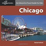 Scavenger Guides Chicago: An Interactive Travel Guide For Kids (Paperback)