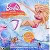 Barbie und das Geheimnis von Oceana - Das Original-H�rspiel zum Film