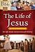 The Life of Jesus: Matthew through John: His Life, Death, Resurrection and Ministry (What the Bible Is All About Bible Study Series)