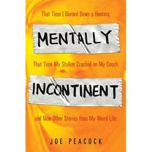 Joe Peacock - Mentally Incontinent Reviews