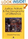 Justice, Nature and the Geography of Difference
