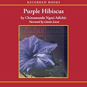 Purple Hibiscus | [Chimamanda Ngozi Adichie]