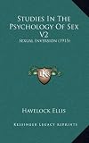 Studies in the Psychology of Sex V2: Sexual Inversion (1915)