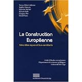 La construction europ�enne : Entre id�es re�ues et faux-semblantspar Teresa Elola Calderon
