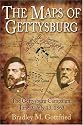 The Maps of Gettysburg: The Gettysburg Campaign, June 3 - July 13, 1863