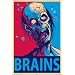 NMR 24969 Zombie Brains Decorative Poster