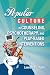 Popular Culture in Counseling, Psychotherapy, and Play-Based Intervention Image of Popular Culture in Counseling, Psychotherapy, and Play-Based Intervention
