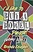 Search : I'd Like to Buy a Bowel, Please