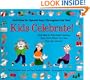 Kids Celebrate!: Activities for Special Days Throughout the Year