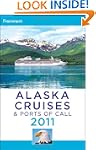Frommer's Alaska Cruises and Ports of...