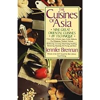 The Cuisines of Asia: Nine Great Oriental Cuisines by Technique