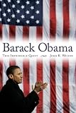 Barack Obama: This Improbable Quest