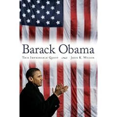 Barack Obama: This Improbable Quest