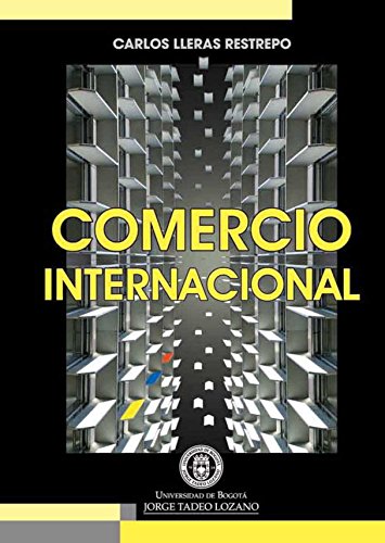 Comercio internacional (Spanish Edition)