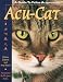 Acu-Cat: A Guide to Feline Acupressure