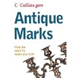Collins Gem Antique Marks: Find the Mark to Make you Rich! (Collins Gem) by Collins UK