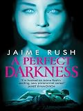 A Perfect Darkness (Offspring)