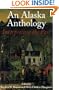 An Alaska Anthology: Interpreting the Past