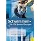 Schwimmen: Bewegen im Wasser