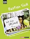 Wir sind Urlaub! 16 Postkarten: Das Happy-Aua-Postkartenbuch