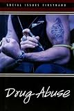 Drug Abuse (Social Issues Firsthand)