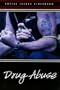 Drug Abuse (Social Issues Firsthand)
