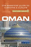 Oman - Culture Smart!: The Essential Guide to Customs & Culture