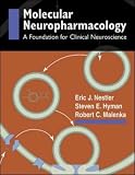  : Molecular Basis of Neuropharmacology: A Foundation for Clinical Neuroscience