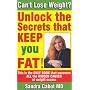 Can't Lose Weight? Unlock the Secrets That Keep You Fat!