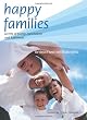Happy Families. Secrets of Family Enrichment and Fulfilment.